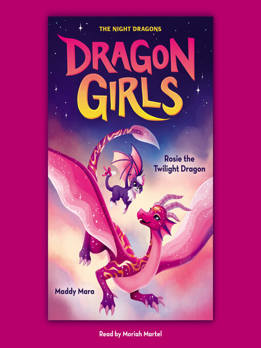 Title details for Rosie the Twilight Dragon by Maddy Mara - Wait list